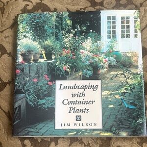 Wilson's Guide to Container Plant Landscaping - First Edition, vintage